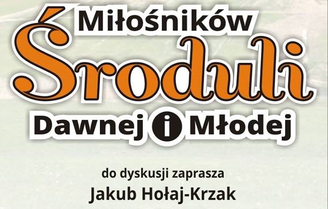 Spotkania Miłośników Środuli Dawnej i Młodej