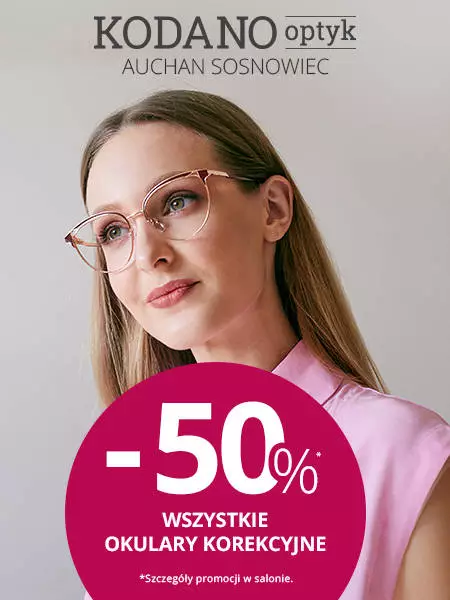 50% rabatu na wszystkie okulary korekcyjne w KODANO Optyk!