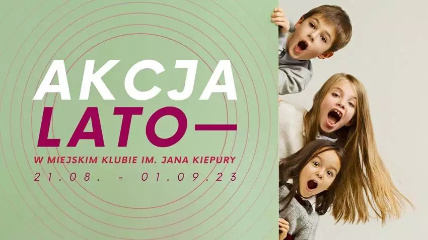 "Akcja Lato 2023" w Miejskim Klubie im. Jana Kiepury w Sosnowcu. Sprawdź harmonogram! / fot. MK
