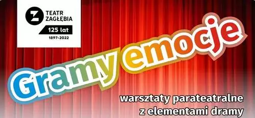 Gramy emocje - warsztaty teatralne z elementami dramy