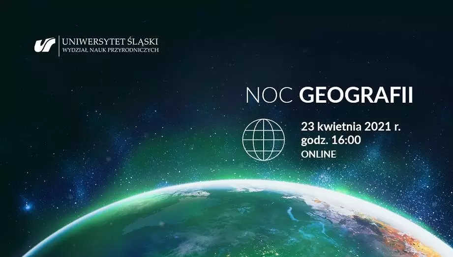 Noc Geografii online z Uniwersytetem Śląskim