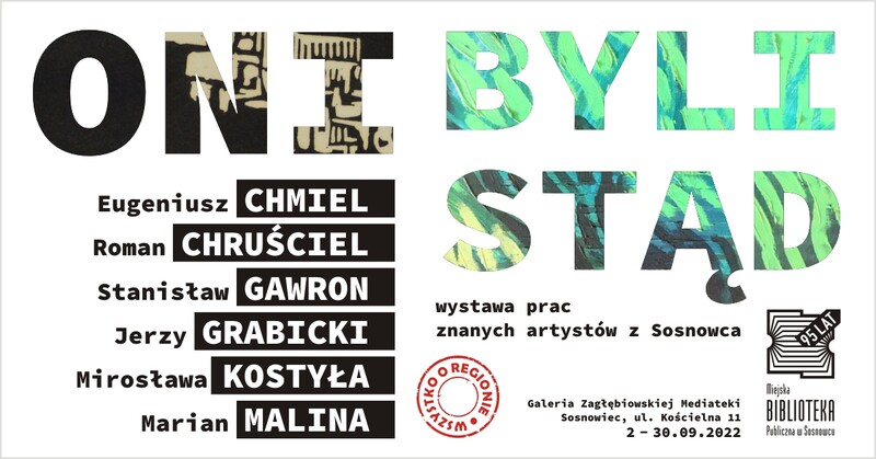 "Oni byli stąd" – wystawa prac znanych artystów z Sosnowca