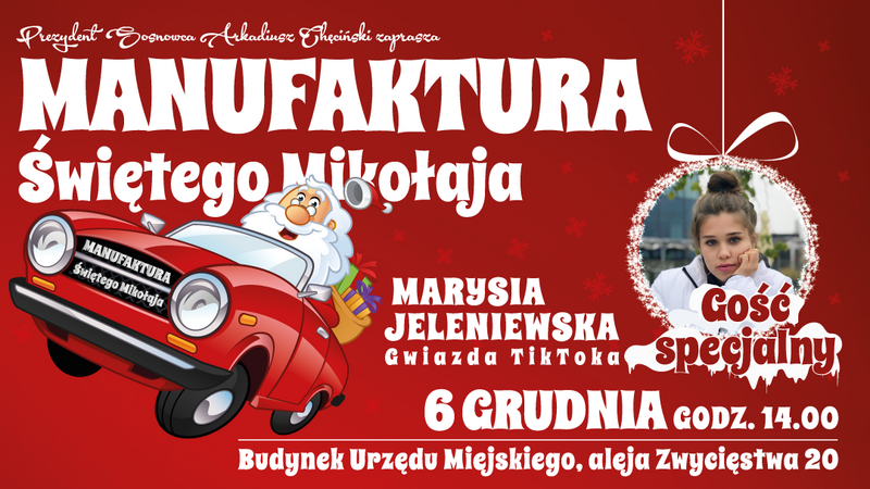 Otwieramy Manufakturę Świętego Mikołaja z gościem specjalnym