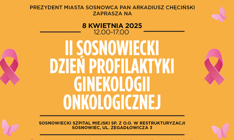 Przed nami II Sosnowiecki Dzień Profilaktyki Ginekologii Onkologicznej