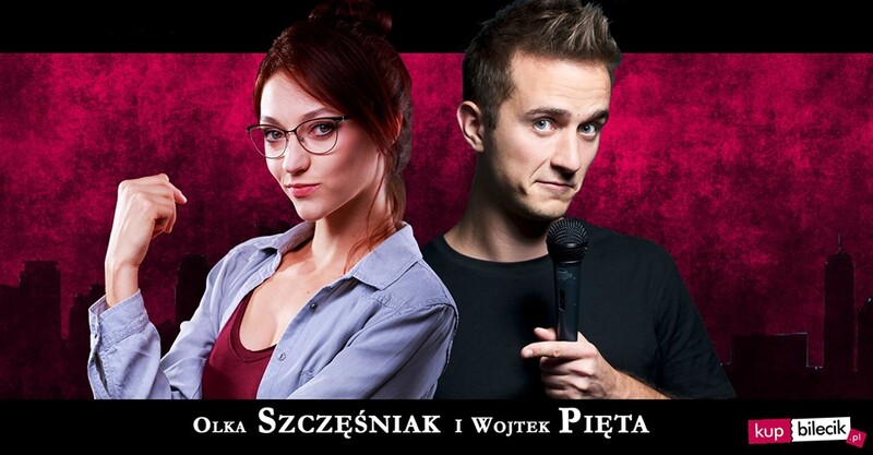 Sosnowiec Stand-up: Olka Szczęśniak i Wojtek Pięta