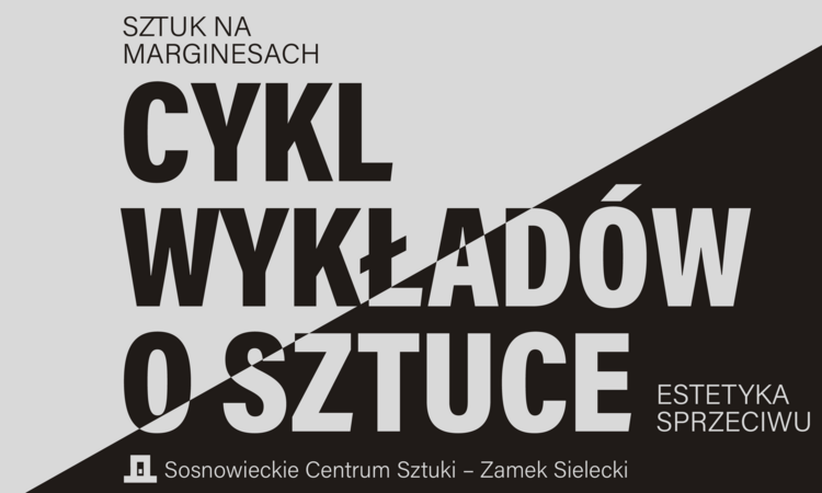 W Sosnowieckim Centrum Sztuki rusza nowy cykl wykładów. Sprawdźcie szczegóły!
