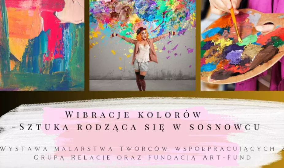 Wystawa "Wibracje Kolorów – Sztuka Rodząca się w Sosnowcu". Przyjdź i zobacz! / fot. UM Sosnowiec