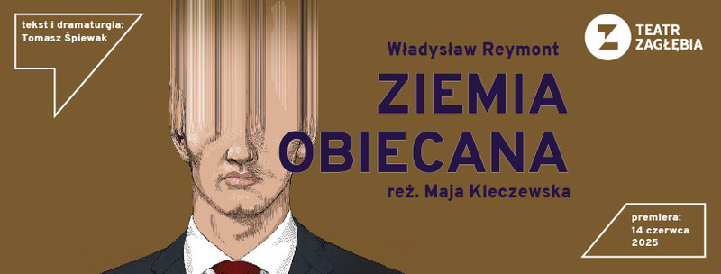 "Ziemia Obiecana" - premiera w Banku Sztuki już 14 czerwca!
